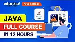 Java developer Full Course - 12 Hours | Java Tutorial for Beginners [2024] | Java Training | Edureka