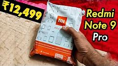 Redmi Note 9 Pro Unboxing - First Sale Unit | SD 720G | navIC