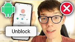 How To Unblock Number On Android - Full Guide