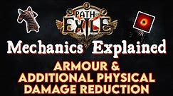 TANKING DAMAGE! - Armour & Additional Physical Damage Reduction | Path of Exile Mechanics Explained