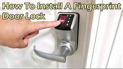 How To Install A Fingerprint Door Lock