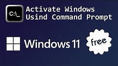 [2024] How to Activate Windows 10 or 11 from Command Prompt