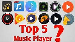 Top 5 Best Music Player for Android 2018 - Must Try!