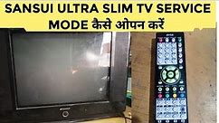 sansui ultra slim tv service mode | How To Open Service Mode in Crt Sansui TV For All Setting