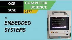 5. OCR GCSE (J277) 1.1 Embedded systems