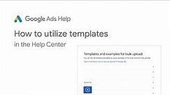 How to utilize templates in the Help Center | Google Ads