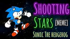 Shooting Stars [MEME] - Sonic The Hedgehog (Flipaclip Animation)