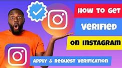 How To Get Your Instagram Account Verified In 2023 [Step-by-Step] | Apply For Instagram Verification