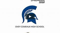 Ovey Comeaux High School Graduation 2020