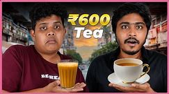 ₹10 vs ₹600 Tea with Hari Baskar -Wortha food series EP-3 | Irfansview❤