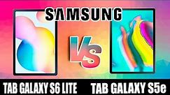 SAMSUNG GALAXY TAP S6 LITE VS SAMSUNG GALAXY TAP S5e -Comparacion - ¿Cual Comprar? - Review !! 2020