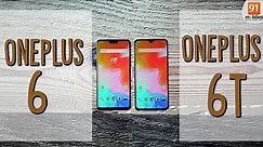 OnePlus 6T vs OnePlus 6: Comparison overview [Hindi हिन्दी]