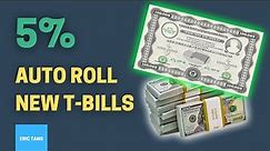 How to Auto Roll & Buy New Treasury Bills on Fidelity | Earn 5% APY Today!