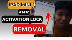 Ipad Mini 1 A1432 Activation Lock Removal