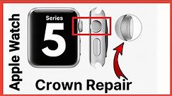 Apple Watch Crown Repair || Fix Crown Button Not Working Series 5/6 || Apple Watch 5/6 LCD Replace