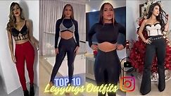 Top 10 Leather Leggings Outfits Of The Week | How To Style Leggings Fashion Right | Q&A GRWM Blog