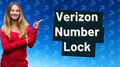 How do I turn off number lock on Verizon?