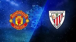 Match Highlights: Manchester United vs. Athletic Bilbao