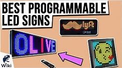 10 Best Programmable LED Signs 2021