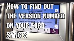 How to find out what version your Ford SYNC 3 is at