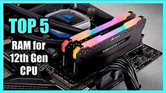 Top 5 Best RAM for Intel 12th Gen CPU 2024 – Best RAM for Gaming 2024