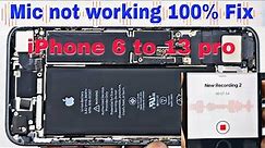 iPhone Mic not working fixed | iPhone 6 to 13 pro Mic problem solution | iPhone microphone problem