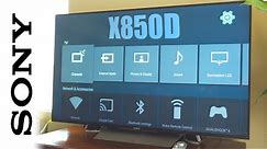 Sony X850D HDR 4K Android Television - Impressions