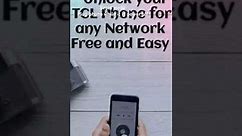 Unlock TCL Phone Free | Alcatel TCL A502DL A503DL A507DL A508DL A509DL 30XE Free Network Unlock Code