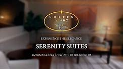 Welcome to the Serenity Suite | The Suites at 462 by Historic Hotel Bethlehem ✨