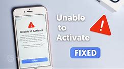 How to Fix Unable to Activate iPhone 2023 [Newest]