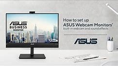 How to Set Up ASUS Webcam Monitors | ASUS SUPPORT