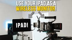 How To Use Your iPad as a WIRELESS Monitor For Your Camera!