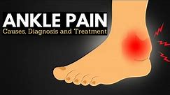 Ankle Pain Survival Guide: Walking Comfortably Through Causes and Treatments