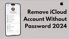 How to Remove iCloud Account without Password - iOS 17 (2024)