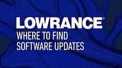 Lowrance | Where to Find Software Updates