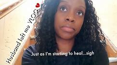 My husband left me VLOG: Week 4 | shocked and confused | Just as I'm starting to heal.