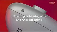 ReSound Nexia - How to pair hearing aids and Android phone
