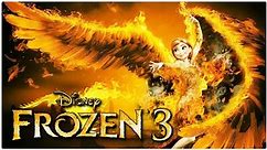 FROZEN 3 Teaser (2022) With Kristen Bell and Idina Menzel