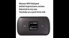 Mobile Moxee Wifi Hot Spot review data cost Internet in my van Youtube as a part time job uploads