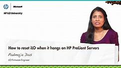 How to Reset iLO if it Hangs on HP ProLiant Servers [CCEN]