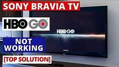 How to Fix HBO GO Not working on SONY BRAVIA TV || HBO GO Stopped Working on Sony Bravia TV