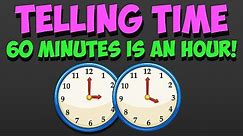 How to Tell Time! 60 Minutes is an Hour! (count by 5's)