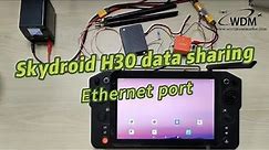 Skydroid H30 Remote Controller data sharing - Ethernet port