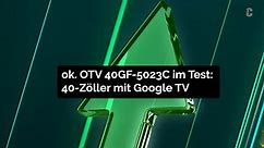 ok. OTV 40GF-5023C im Test: 40-Zöller mit Google TV