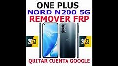 REMOVER CUENTA GOOGLE FRP. ONE PLUS NORD N200 5G. ANDROID 12. SIN PROGRAMAS. 2023 OCTUBRE