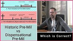 Historic Premillennialism vs Dispensational Pre-Mil