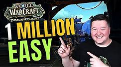 WoW How to Make One Million Gold | Dragonflight