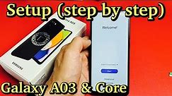 Galaxy A03 & Core: How to Setup (step by step)