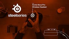 Arctis Nova Pro Wireless Set Up & Unboxing | SteelSeries