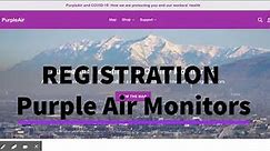 Purple Air Monitors: How to Register